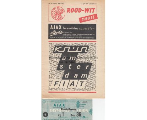 1970 FAIRS CUP S-F / AJAX V ARSENAL     Programme and ticket for the match at the Olympic Stadium in Amsterdam 15/4/1970. Bot