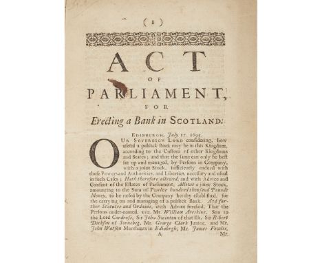Bank of Scotland 2 works, comprising Act of Parliament for Erecting a Bank in Scotland. Edinburgh, July 17, 1695. 8pp., [Wing