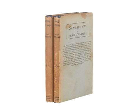 "Hugh MacDiarmid" [Christopher Murray Grieve] 2 presentation copies, comprising Sangschaw. Edinburgh: W. Blackwood, 1925. Fir