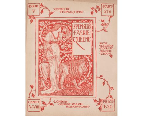 Spenser, Edmund - Walter Crane, illustrator Spenser's Faerie Queene London: George Allen, 1894-1897. 4to, in original parts, 