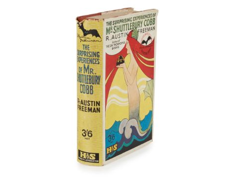 Detective Fiction - Freeman, R. Austin The Surprising Experiences of Mr Shuttlebury Cobb London: Hodder &amp; Stoughton, 1927