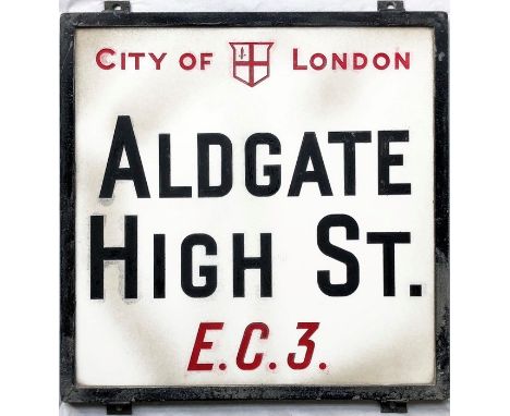 A c1920s City of London STREET SIGN from Aldgate High Street, EC3, once the route to one of the six gates in London's origina