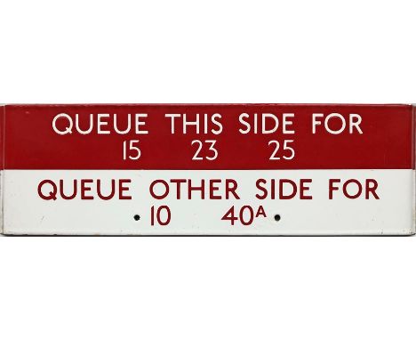 London Transport bus stop enamel Q-PLATE 'Queue this side for 15, 23, 25, Queue other side for 10, 40A'. An interesting centr