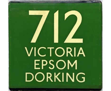 London Transport coach stop enamel E-PLATE for Green Line route 712 destinated Victoria, Epsom, Dorking. Dates from before 19