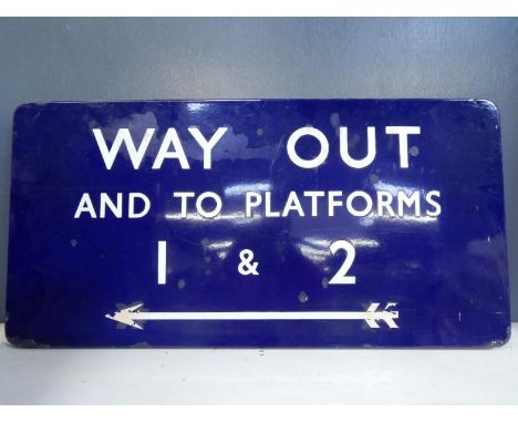A British Rail enamel sign, Way Out and To Platforms 1 and 2, royal blue, 46cm x 91cm.