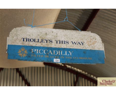 An enamel sign "Trolleys This Way" advertising Piccadilly Filter Deluxe in the Clubhouse, 9½" x 24"