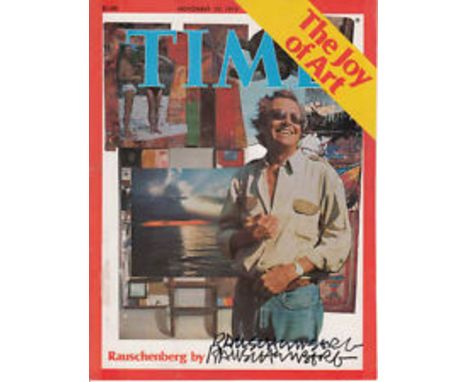 Rauschenberg Robert Robert Rauschenberg artist authentic autograph signed Time Magazine, A 21cm x 28cm original front cover o