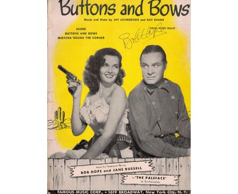 Bob Hope signed Button and Bows music score signature on cover. Good condition. All autographs come with a Certificate of Aut