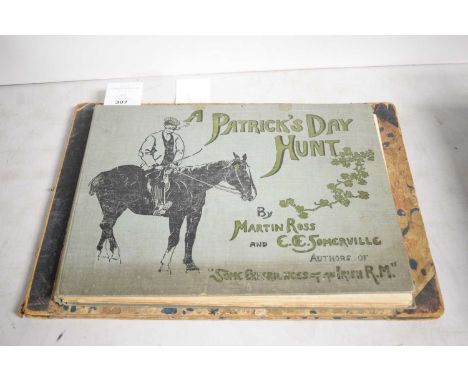 Ross (Martin) and Somerville (E. OE) - A Patrick’s Day Hunt, Westminster: Archibald Constable &amp; Co. Ltd; together with Le