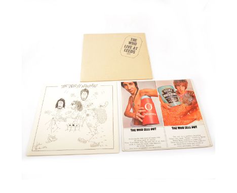 The Who; Three Vinyl LP records, The Who Sell Out Mono 612002 matrix A-2/B-1, The Who Live at Leeds Stereo 2406001 matrix A-1