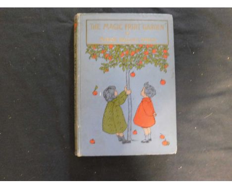 MARION WALLACE DUNLOP: THE MAGIC FRUIT GARDEN, London, Ernest Nister [1899], 1st edition, a few ills neatly hand coloured (so