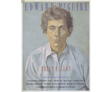 FALLON, BRIAN.Edward McGuire, R.H.A., Irish Academic Press 1991, fine, in unclipped d/w, signed and dedicated ‘To Michael wit