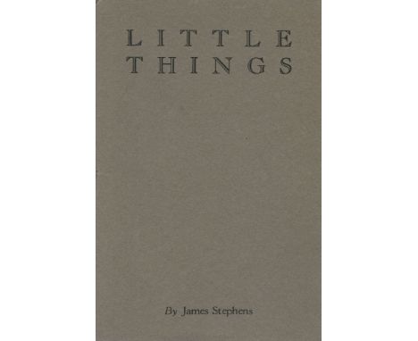 STEPHENS, JAMES.Little Things, LIMITED EDITION, 200 copies, Freelands, privately printed 1924, with a signed etching of a man