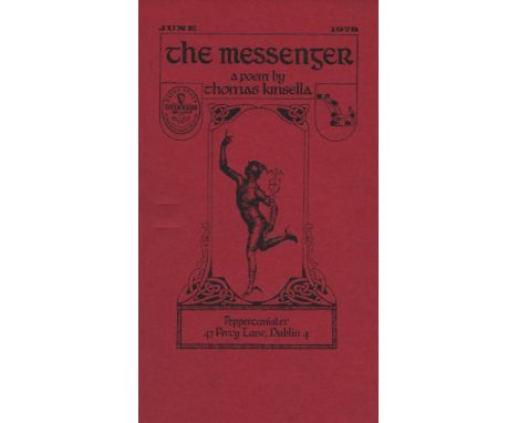 KINSELLA, THOMAS.The Messenger, LIMITED EDITION, 12/50 (40 for sale), Pepper Canister 8 June 1978, printed at the Dolmen Pres