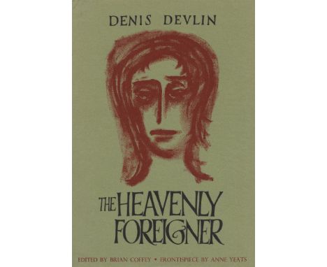 DOLMEN/COFFEY, BRIAN (ED.).The Heavenly Foreigner, by Denis Devlin, with frontispiece portrait of author and one drawing by A