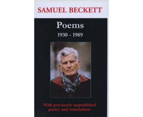 BECKETT, SAMUEL.Poems 1930-1989, FIRST EDITION, Calder Publications London 2002, in unclipped d/w, with previously unpublishe