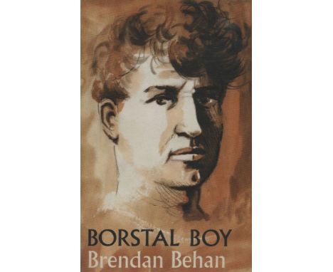 BEHAN, BRENDAN.Borstal Boy, FIRST EDITION, Hutchinson London 1958, in d/w, with portrait of Behan by B.S. Bird and with a pos