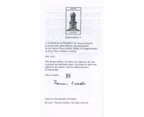 KINSELLA, THOMAS.A Technical Supplement, SPECIAL LIMITED EDITION, 14/25, Peppercanister 6 1976, printed at Dolmen on handmade