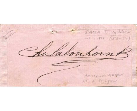 RAMA V: (1853-1910) Chulalongkorn. King of Siam 1868-1910. Dark fountain pen ink signature ('Chulalonkorn R') on a slim oblon