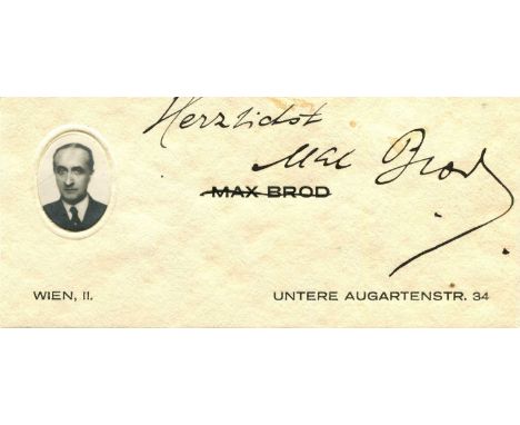 BROD MAX: (1884-1968) Austro-Hungarian author, composer and journalist, best remembered as the friend, literary executor and 