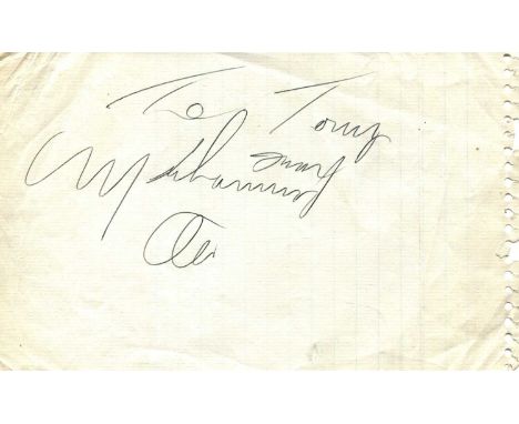 ALI MUHAMMAD: (1942-2016) American boxer, World Heavyweight champion. Vintage black ink signature and inscription ('To Tony f