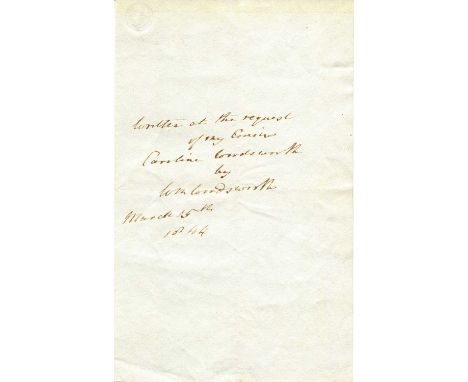 WORDSWORTH WILLIAM: (1770-1850) English Romantic poet, Poet Laureate 1843-50. A fine ink signature and inscription, 'Written 