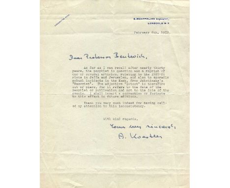 KOESTLER ARTHUR: (1905-1983) Hungarian-born British author and journalist. T.L.S., A. Koestler, with holograph salutation and