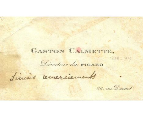 CALMETTE GASTON: (1858-1914) French journalist and newspaper editor whose assassination by Henriette Caillaux, a socialite an