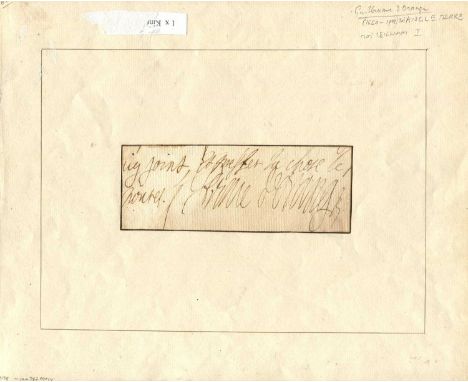 WILLIAM III: (1650-1702) King of England, Scotland and Ireland 1689-1702. Ink signature (‘Prince d’Orange’) as Prince of Oran