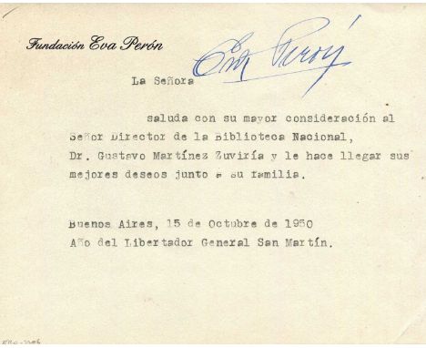 PERON EVA: (1919-1952) First Lady of Argentina 1946-52 as second wife of President Juan Peron. Scarce T.L.S., Eva Peron, one 