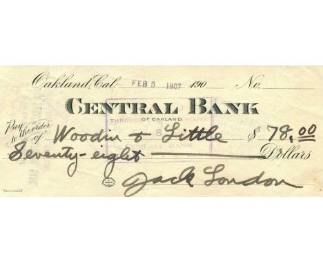LONDON JACK: (1876-1916) American Author. D.S., Jack London, being a signed cheque, Oakland, 5th February 1907. The partially