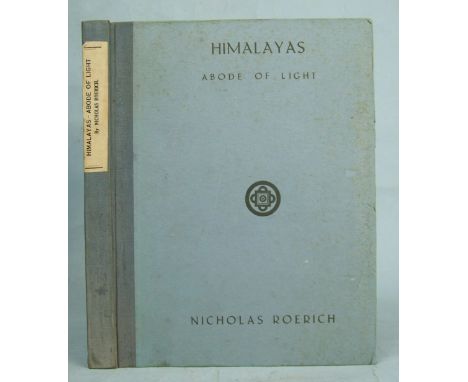 Roerich (Nicholas), Himalayas, Abode of Light, 1st edn, Nalanda Publications, 2 col tipped-in plts, b & w plts, cloth-backed 