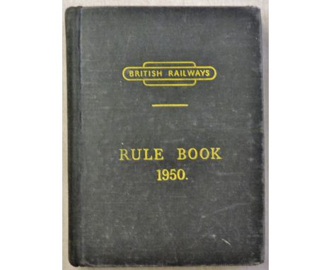 British Railways Rule Book 1950  Obviously studied with various addenda interde lineations, deletions to text etc., very neat