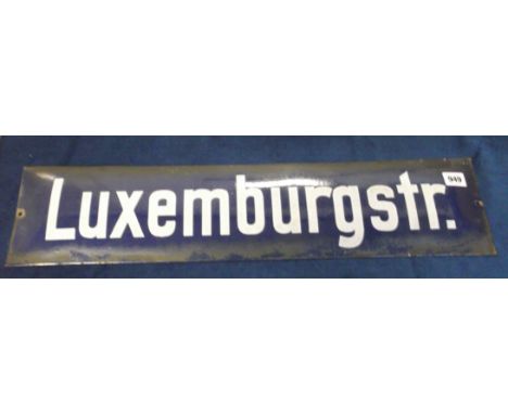Enamel Sign, German Station Railway Sign for Luxemburgstr. (Berlin) 65cm x 15cm (some minor wear to edges) (gen gd)