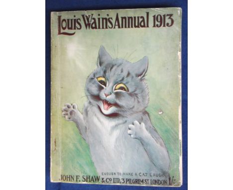 Book, Louis Wain Annual 1913, softback, 94 pages with 6 colour plates & numerous b/w drawings, published by John F. Shaw & Co
