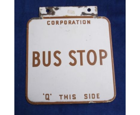 Enamel Sign, double sided enamel sign 'Corporation  Bus Stop 'Q' this side (some wear)