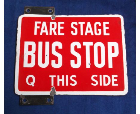 Enamel Sign, double sided enamel sign 'Fare Stage Bus Stop Q This Side' (some minor wear, gen vg) (1)