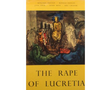 Benjamin Britten, The Rape of Lucretia; A Symposium by Benjamin Britten, Ronald Duncan, John Piper et al The Bodley Head; rep