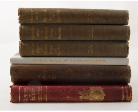 LeicesterJohn and Thomas Spencer, (Ed), Leicestershire and Rutland Notes and Queries, in three vols, Leicester and London 189