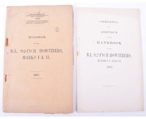 WW1 Manual – Handbook of the B.L. 9.2 Inch Howitzers Marks 1 & 2 1917, original example complete with the separate Corrigenda