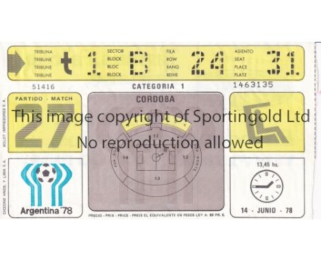 WORLD CUP 1978 TICKET   Holland v Austria World Cup in Cordoba 14/6/1978. Team names on reverse. Match 27. Light vertical fol