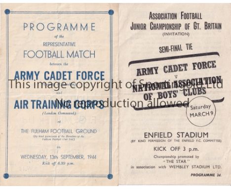 WARTIME FOOTBALL   Two programmes for the Army Cadet Force v. Air Training Corps 13/9/1944 at Fulham FC and v. National Assoc