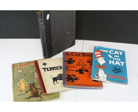 A group of books to include Dr Seuss THE CAT IN THE HAT,a  E V Lucas Felix the cat book published 1927 ,Louis Wain IN ANIMAL 