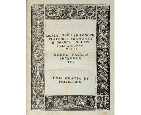 Maximus (of Tyre). Philosophi Platonici Sermones e Graeca in Latinam linguam versi. Cosmo Paccio interprete, [Rome: Jacobum M