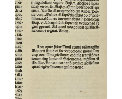 Holkot (Robertus). Super sapientiam Salomonis, Basel, Johann Amerbach, 1489,  229 leaves (of 230), lacking the title A1, text