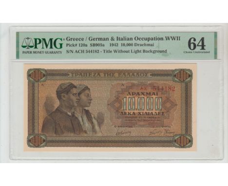 Greece / German & Italian Occupation WWIIPick# 120a SB905a 1942 10,000 DrachmaiS/N ACH 544182 - Title Without Light Backgroun
