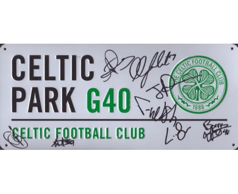 Football Celtic multi signed Celtic Park G40 Metal road signed includes 8 squad and staff signatures such as Ange Postecoglou