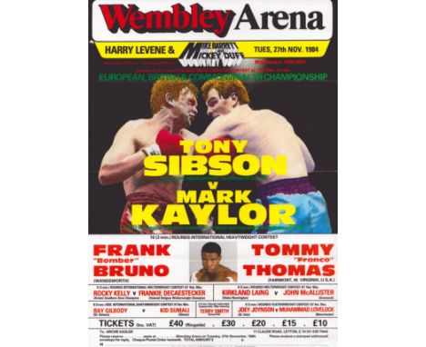 Boxing vintage Wembley Arena 12x8 fight poster featuring Tony Sibson v Mark Kaylor, Frank Bruno and Kirkland Laing dated 27th