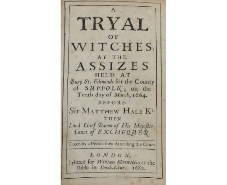 RARE TRYAL OF WITCHES BOOK, 1682, ‘A TRYAL of WITCHES at the ASSIZES' held at Bury St Edmonds for the country of Suffolk; on 