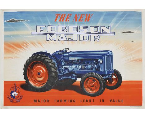 FORDSON MAJOR TRACTOR POSTER , 1950s, British, a rare advertising poster for ‘The New Fordson Major’ tractor, in bright colou